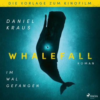 [German] - Whalefall - Im Wal gefangen: Thriller - Die Buchvorlage zum Kinofilm