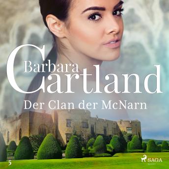 [German] - Der Clan der McNarn (Die zeitlose Romansammlung von Barbara Cartland 5)