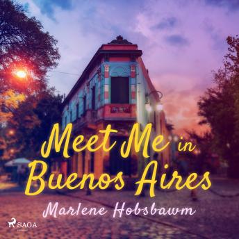 Meet Me in Buenos Aires details