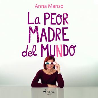 [Spanish] - La peor madre del mundo