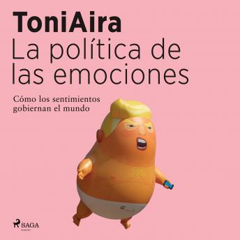 [Spanish] - La política de las emociones
