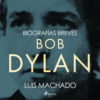 [Spanish] - Biografías breves - Bob Dylan