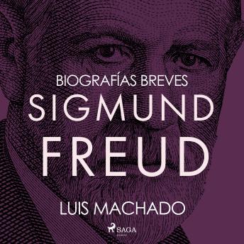 [Spanish] - Biografías breves - Sigmund Freud