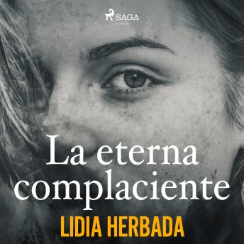 [Spanish] - La eterna complaciente