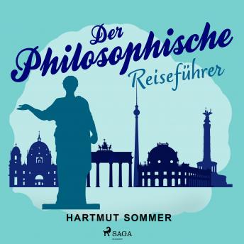 [German] - Der Philosophische Reiseführer