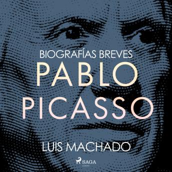 [Spanish] - Biografías breves - Pablo Picasso