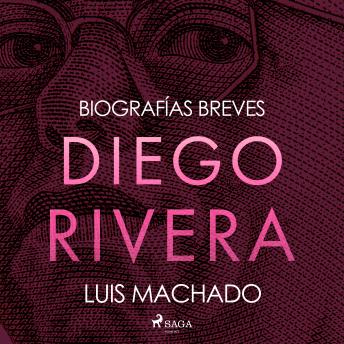 [Spanish] - Biografías breves - Diego Rivera