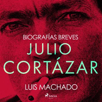 [Spanish] - Biografías breves - Julio Cortázar
