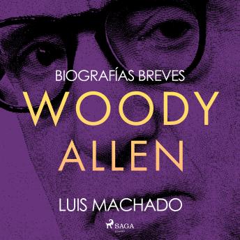 [Spanish] - Biografías breves - Woody Allen