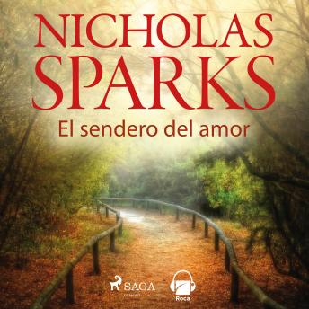 El sendero del amor, Audio book by Nicholas Sparks
