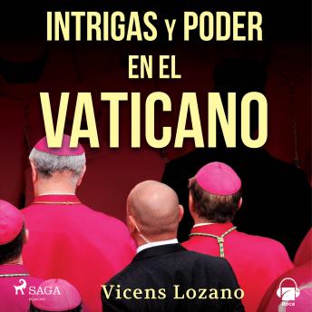 [Spanish] - Intrigas y poder en el Vaticano