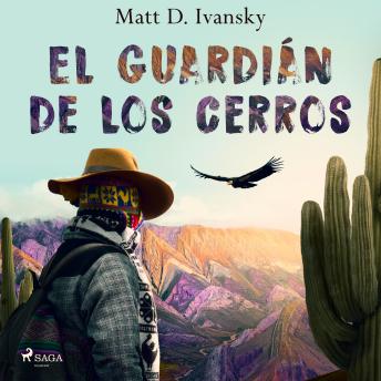 [Spanish] - El guardián de los cerros