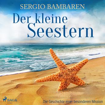 [German] - Der kleine Seestern - Die Geschichte einer besonderen Mission