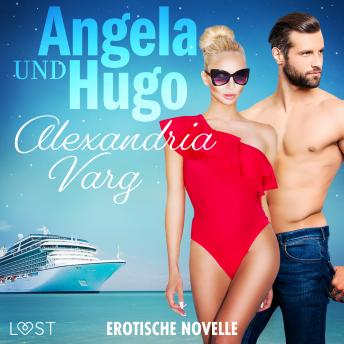 [German] - Angela und Hugo - Erotische Novelle