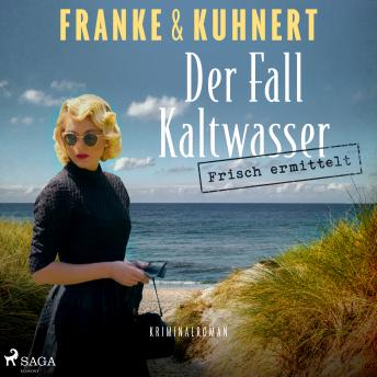 [German] - Frisch ermittelt: Der Fall Kaltwasser (Ein Heißmangel-Krimi, Band 2)
