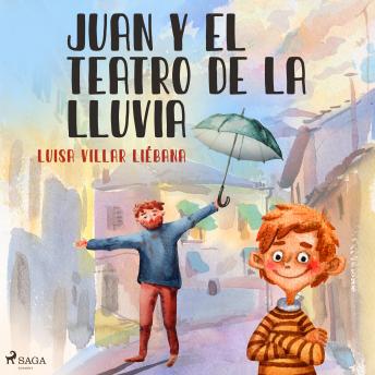 [Spanish] - Juan y el teatro de la lluvia