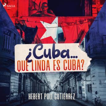 [Spanish] - ¿Cuba... qué linda es Cuba?