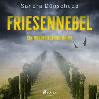 [German] - Friesennebel: Ein Nordfriesland-Krimi (Ein Fall für Thamsen & Co. 10)