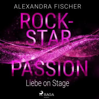 [German] - Liebe on Stage (Rockstar Passion 1)