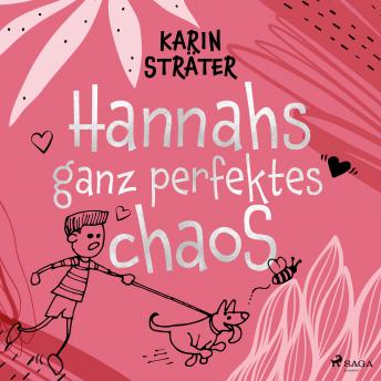 [German] - Hannahs ganz perfektes Chaos