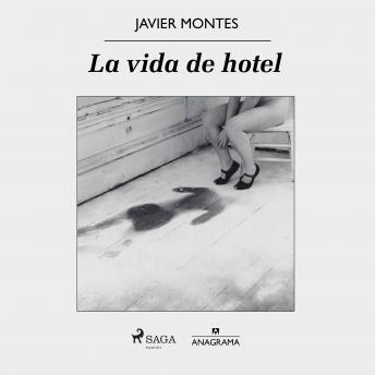 [Spanish] - La vida de hotel