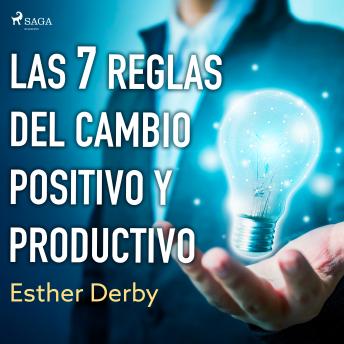 [Spanish] - Las 7 reglas del cambio positivo y productivo