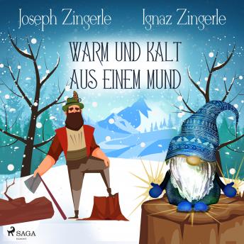 [German] - Warm und kalt aus einem Mund - Ein Märchen aus Tirol