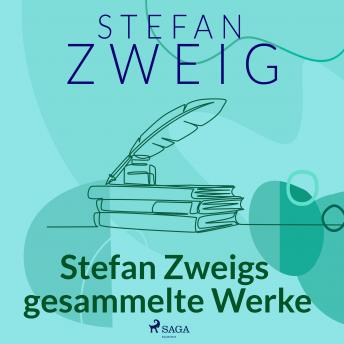 [German] - Stefan Zweigs gesammelte Werke