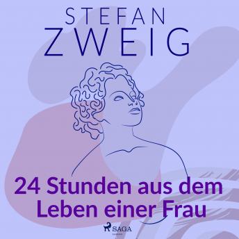 Download 24 Stunden aus dem Leben einer Frau by Stefan Zweig