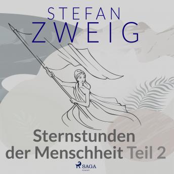 [German] - Sternstunden der Menschheit Teil 2