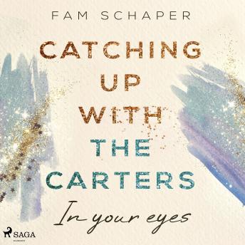 [German] - Catching up with the Carters – In your eyes (Catching up with the Carters, Band 1)