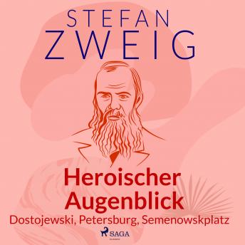 [German] - Heroischer Augenblick - Dostojewski, Petersburg, Semenowskplatz