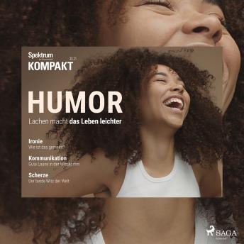[German] - Spektrum Kompakt: Humor - Lachen macht das Leben leichter