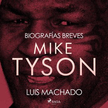 [Spanish] - Biografías breves - Mike Tyson