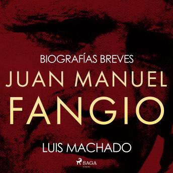 [Spanish] - Biografías breves - Juan Manuel Fangio