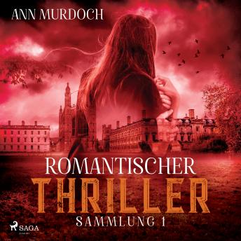 [German] - Romantischer Thriller Sammlung 1