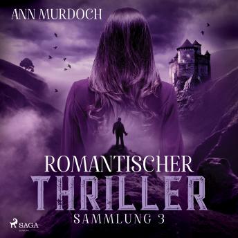 [German] - Romantischer Thriller Sammlung 3
