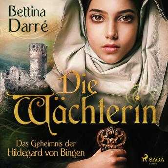 [German] - Die Wächterin - Das Geheimnis der Hildegard von Bingen