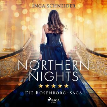 [German] - Northern Nights: Rosenborg-Saga, Band 2