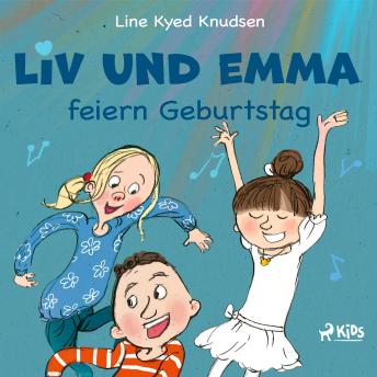 [German] - Liv und Emma feiern Geburtstag
