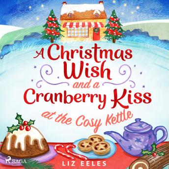 Christmas Wish and a Cranberry Kiss at the Cosy Kettle sample.