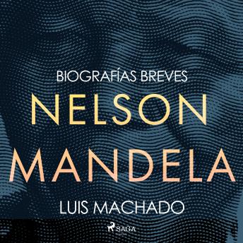 [Spanish] - Biografías breves - Nelson Mandela