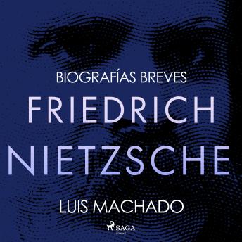 [Spanish] - Biografías breves - Friedrich Nietzsche