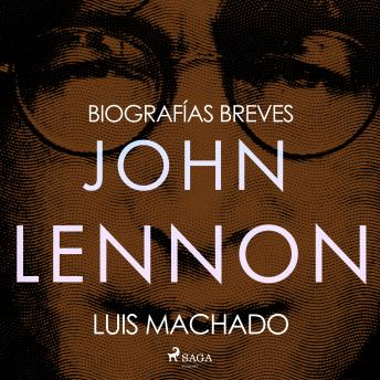Biografías breves - John Lennon