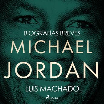 [Spanish] - Biografías breves - Michael Jordan