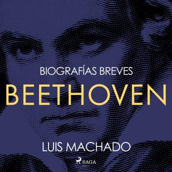 [Spanish] - Biografías breves - Beethoven