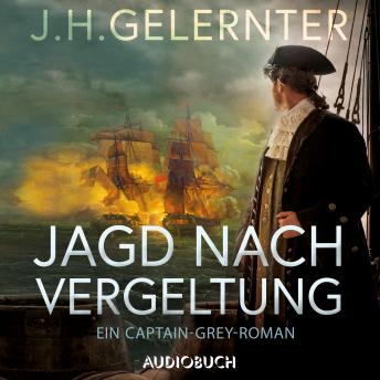 [German] - Jagd nach Vergeltung - Ein Captain-Grey-Roman