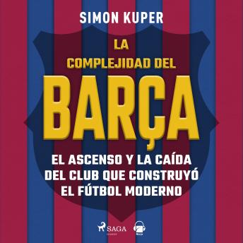 [Spanish] - La complejidad del Barça