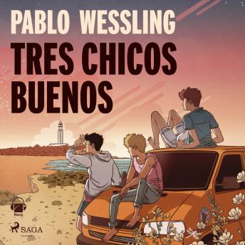 [Spanish] - Tres chicos buenos