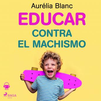 [Spanish] - Educar contra el machismo